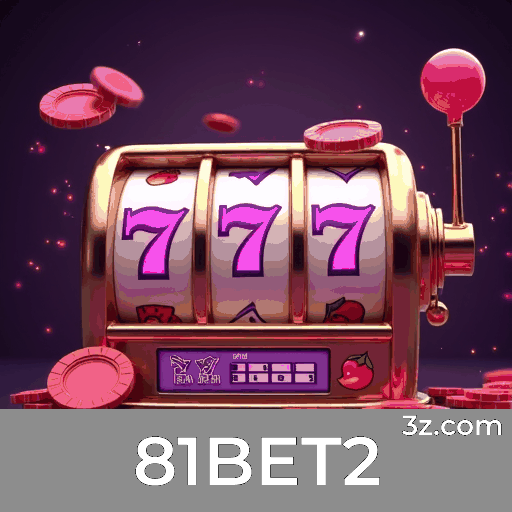 81BET2: Seu Cassino Online Confiável